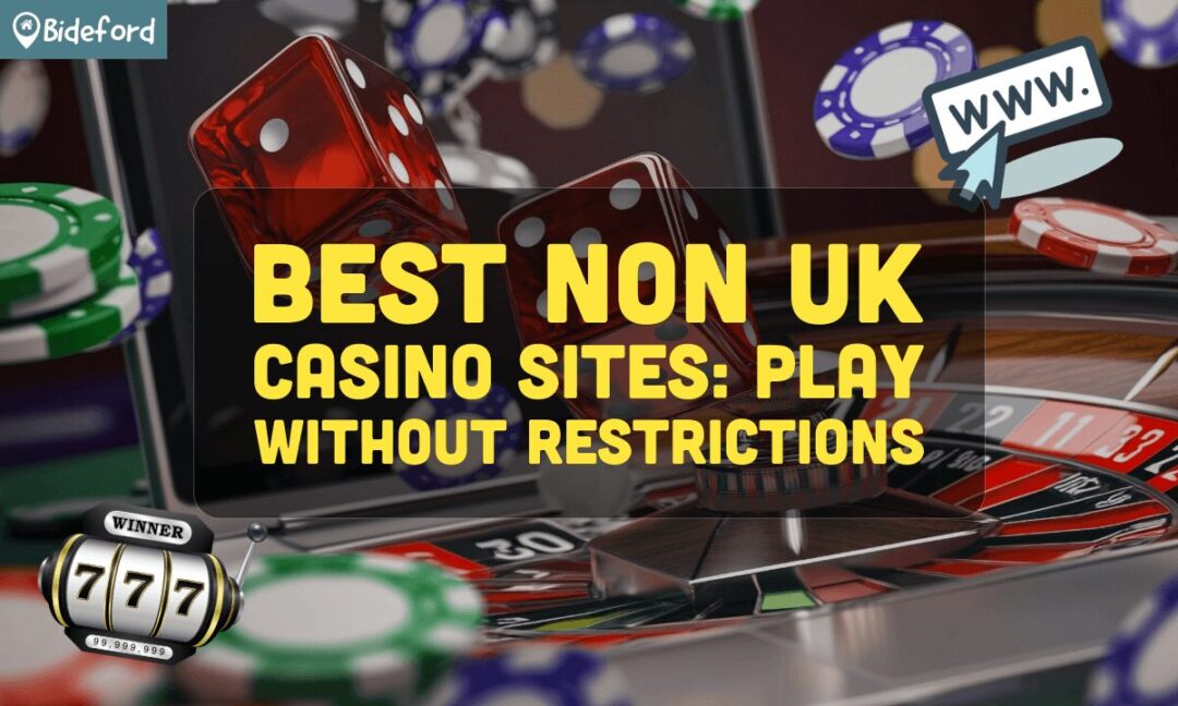 Exploring Non-UK Based Online Casinos Exploring Non-UK Based Online Casinos