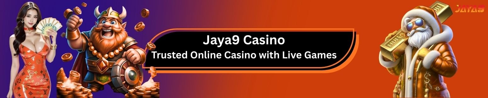 Jaya9 Casino The Ultimate Comprehensive Guide